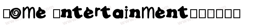 Home Entertainment字体转换